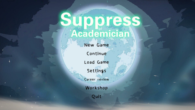 Suppress Academician Gameplay 1